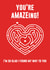 An Amazing Maze Pun Valentine's Card created by Pottsy Prints