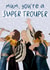 Funny Mothers Day Card - Mum - Mamma Mia - Mum You're A Super Trouper created by Pink Sky Studios