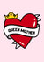 Queen Mother Mother's Day Card created by Fighty Pants