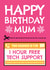Funny Birthday Card - Mum - Voucher - 1 Hour Free Tech Support created by AbiGoLucky