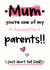Mum Your My Favourite Parent - Mother's Day Card - Birthday Card created by The Laughing Sloth