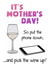 Phone down, Wine up Mother's Day Card created by Daft as Duck
