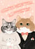 Congrats on your Meow-age! - Cat themed wedding card created by Monsieur Dorian