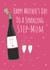 Happy Mother's Day to a sparkling Step-Mum created by Missycards