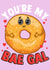 Funny, Bagel Valentine’s Card For Girlfriend, Bae created by Nina’s Novelties