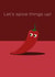 Let's spice things up Valentines Day card created by Betty Creative