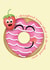 I Doughnut Know What I'd Do Without You, Valentines Day created by Susanna Jackson