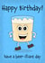 Happy Birthday have a beer-illiant day created by Carla Winter