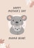 Koala Mama Bear Mother's Day card created by Evie Garnett Designs
