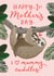 Cute Sloth, Happy 1st Mother's Day card created by Making Meadows Ltd