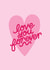 Love You Forever - Valentine's Day Card created by Nyassa Hinde