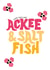 Love You Like Ackee & Saltfish created by Tihara Smith