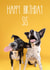 Happy Birthday Sis - Dog Card created by The Yorkshire Pawtrait Co.