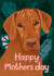 Cute Mothers Day Card - Dog - Vizsla - Happy Mother's Day created by Hollie McManus Illustration