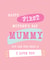First Mother's Day Card created by Filthy Sentiments