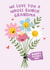 Cute Mothers Day Card - Grandma - Flowers - We Love You A Whole Bunch Grandma created by Macie Dot Doodles