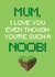 Minecraft Noob Mother's Day Card created by Sweetlove Press