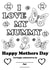 I love my mummy colour your own mothers day card created by Thoughtful Gifts