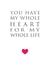 You have my whole heart Valentine Card created by Nutmeg Studio
