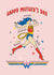 Wonder Woman call out Mother's Day card created by Cardology