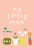 Mothers Day card created by Sally Payne Design