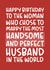 'Most Handsome and Perfect Husband' Funny Wife Birthday Card created by Brogan Thomas