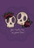 Tattoo Mexicana Skull Couple Card Un Poco Loco created by Hannah ~ Pops Prints Co.
