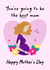 You're going to be the best Mum Mother's Day card for mums to be 1001 created by This is Awesome