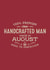 Handcrafted Man - August created by Duke & Sons