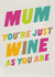 Mum Wine created by Dan McFadden