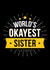 World's Okayest Sister created by Paul Stevens