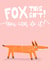 Fox funny motivating card created by Diana Malinovskaya