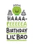 Haaaa-Peeeeea Birthday Lil' Bro card created by Conor Rawson