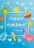 Happy Holidays. Wishing you a good vacation created by Movaliz