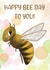 Happy bee day to you card 1000 created by Juliana Costa