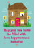 Cute New Home Card - House - Sunflowers - May Your New Home Be Filled With Love, Happiness And Memories created by Holly Bushnell Illustration
