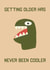 getting older has never been cooler created by Laura Avivar