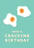 Unisex Funny Cracking Egg Birthday Card created by LAYERS DESIGNS