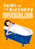 Bring on the birthday bubbles card created by Smug Toad