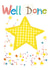 WELL DONE created by Anya Higginson