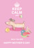Keep Calm and Walk the Dog Mother's Day Card created by Siobhan at april rose