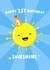 Happy Sunshine 1st Birthday Card - Blue created by Macie Dot Doodles
