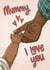 Mummy I love you 1002 created by Tee Ansell Draws