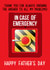 In case of emergency Father's Day Card created by Rosewood Design