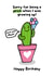 Sorry for being a Prick - Funny Mum Birthday Card created by Gobbygifts