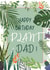 Plant dad's birthday card created by @Alisha Vas
