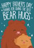 To the best bear hugger Father's Day card created by Wild Card