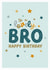 To a Lovely Bro Birthday Card created by The Pattern Press