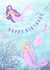 Happy Birthday Mermaid Card created by Annie Moon 