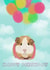 If Guinea Pigs could Fly Birthday card created by The Warren Creations